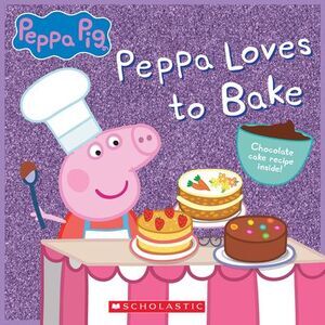 Peppa Loves to Bake (Peppa Pig) -- Eone